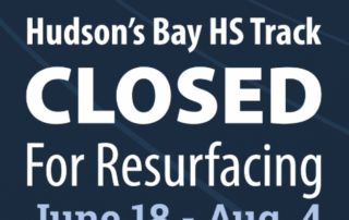Hudson's Bay HS Track closed for resurfacing June 18 – August 4