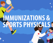 Immunizations and Sports Physicals