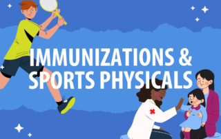 Immunizations and Sports Physicals